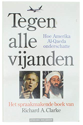 Tegen alle vijanden: hoe Amerika Al-Qaeda onderschatte book