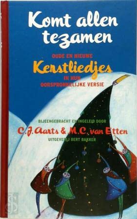 Komt allen tezamen: oude en nieuwe Kerstliedjes in hun oorspronkelijke versie Poetry
