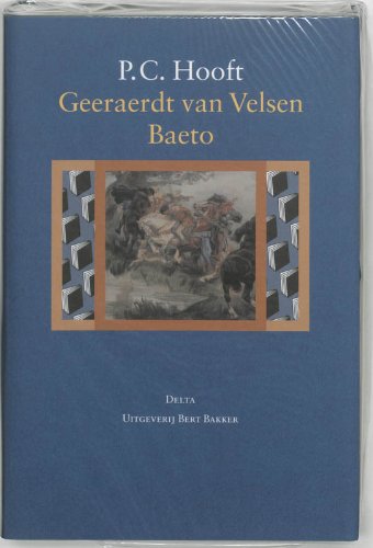 Geeraerdt van Velsen ; Baeto, of Oorsprong der Hollanderen book