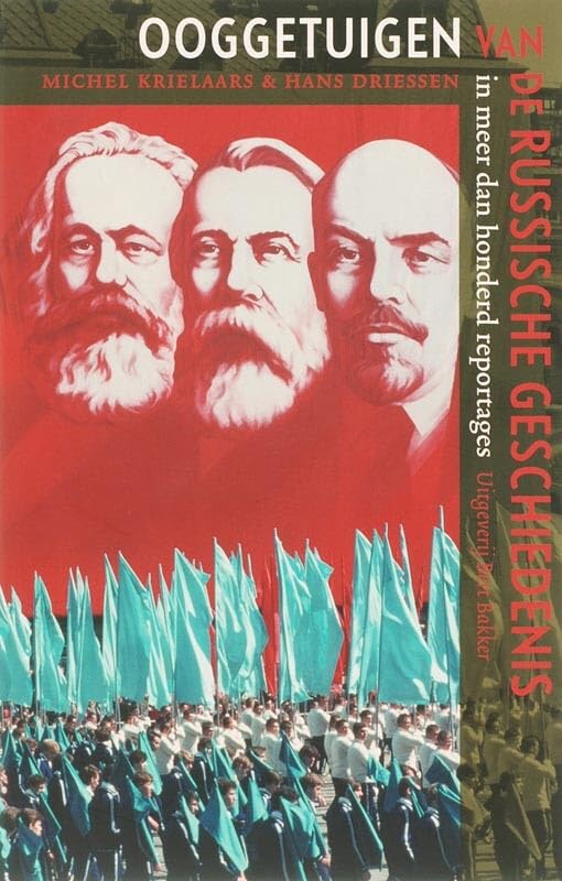 Ooggetuigen van de Russische geschiedenis in meer dan honderd reportages: in meer dan honderd reportages book