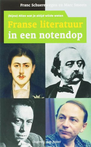Franse literatuur in een notendop (Alles wat je altijd wilde weten) Foreign Languages ​​& Dictionaries