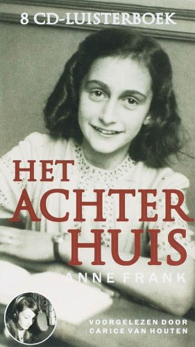 Het Achterhuis: luisterboek voorgelezen door Carice van Houten cd