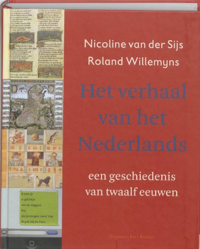 Het verhaal van het Nederlands: een geschiedenis van twaalf eeuwen book