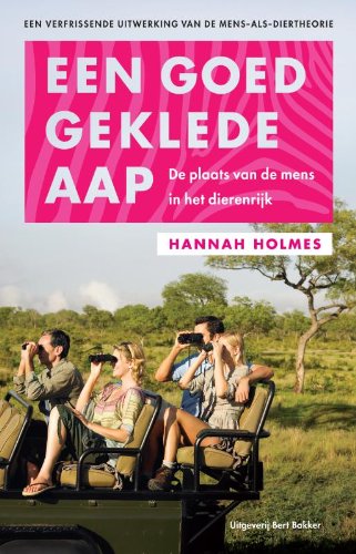 Een goedgeklede aap: de plaats van de mens in het dierenrijk book