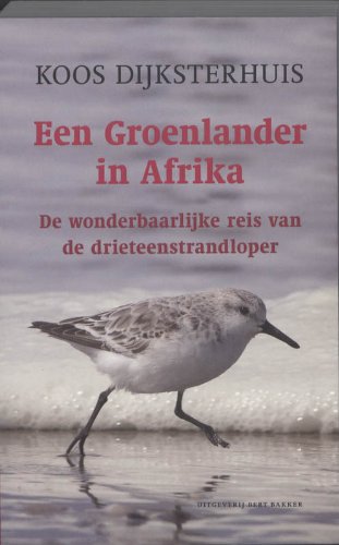 Groenlander in Afrika: de wonderbaarlijke reis van de drieteenstrandloper Books