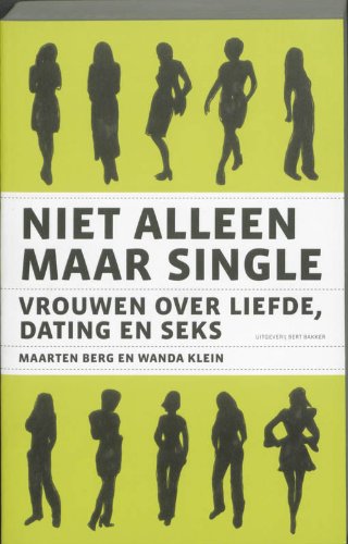Niet alleen maar single: vrouwen over liefde, dating en seks book