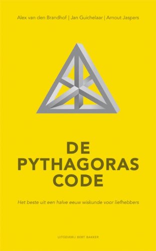 De Pythagoras code: het beste uit een halve eeuw wiskunde voor liefhebbers book