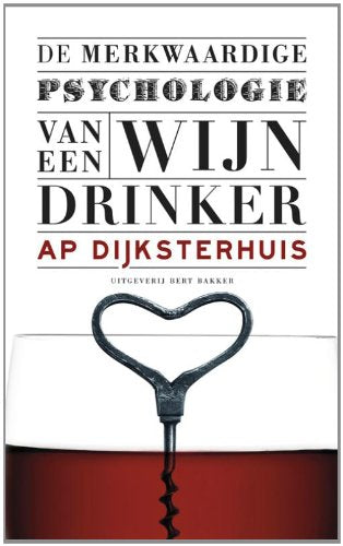 Merkwaardige psychologie van een wijndrinker book