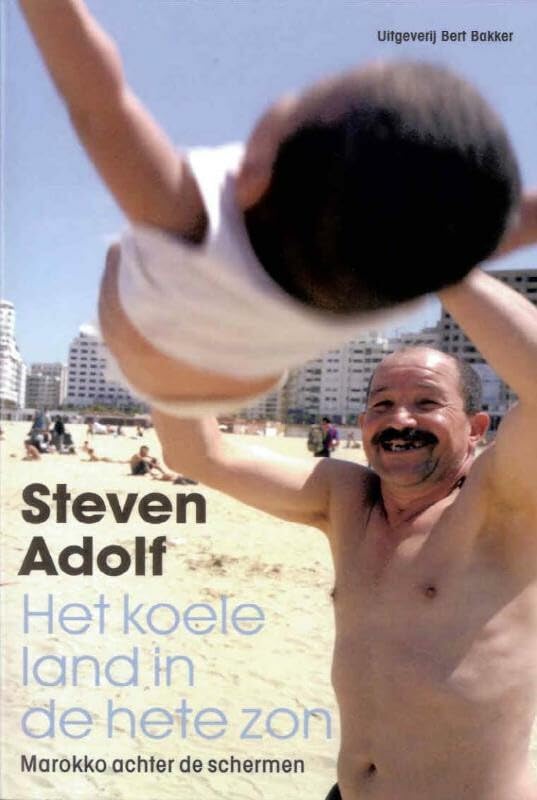 Het koele land in de hete zon: Marokko achter de schermen book