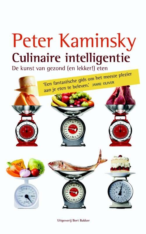 Culinaire intelligentie: de kunst van gezond (en lekker!) eten book