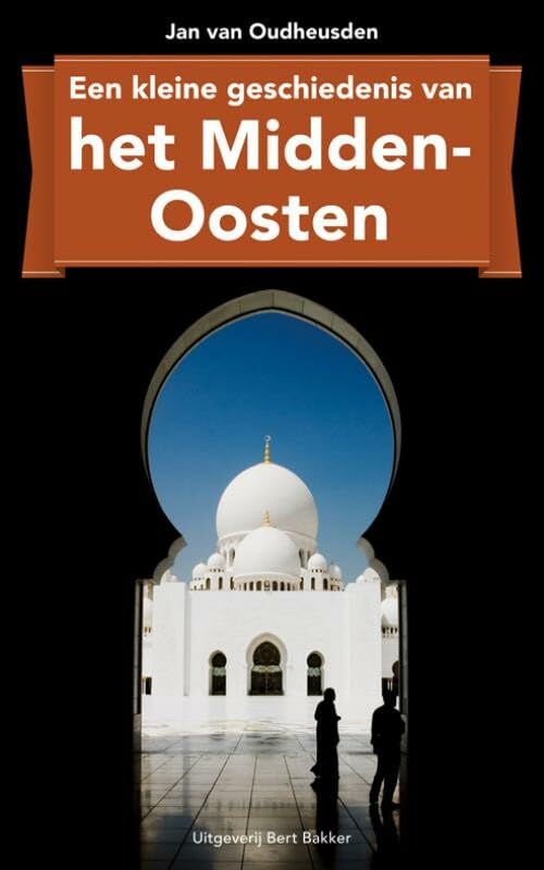 Een kleine geschiedenis van het Midden-Oosten book