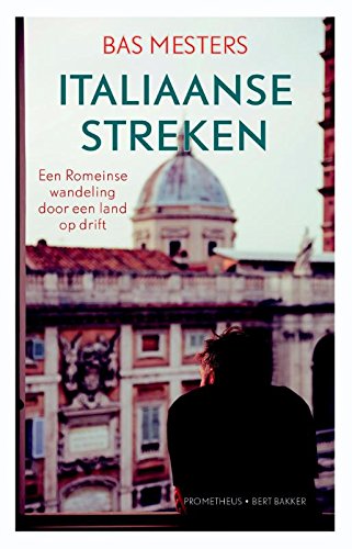 Italiaanse streken: een Romeinse wandeling door een land op drift book