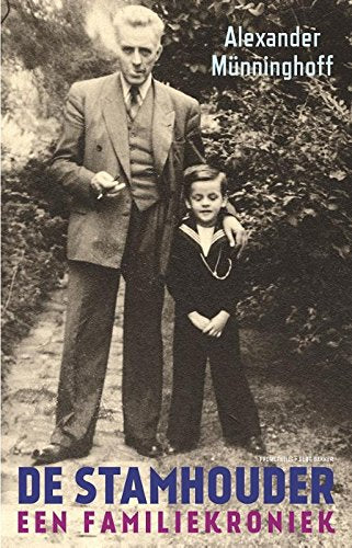 De stamhouder: een familiekroniek Memories