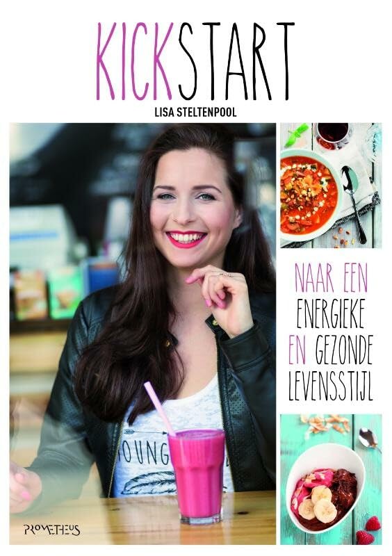 Kickstart naar een energieke en gezonde levensstijl book