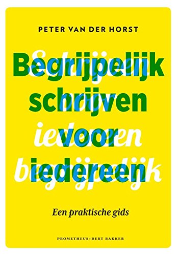 Begrijpelijk schrijven voor iedereen: een praktische gids book