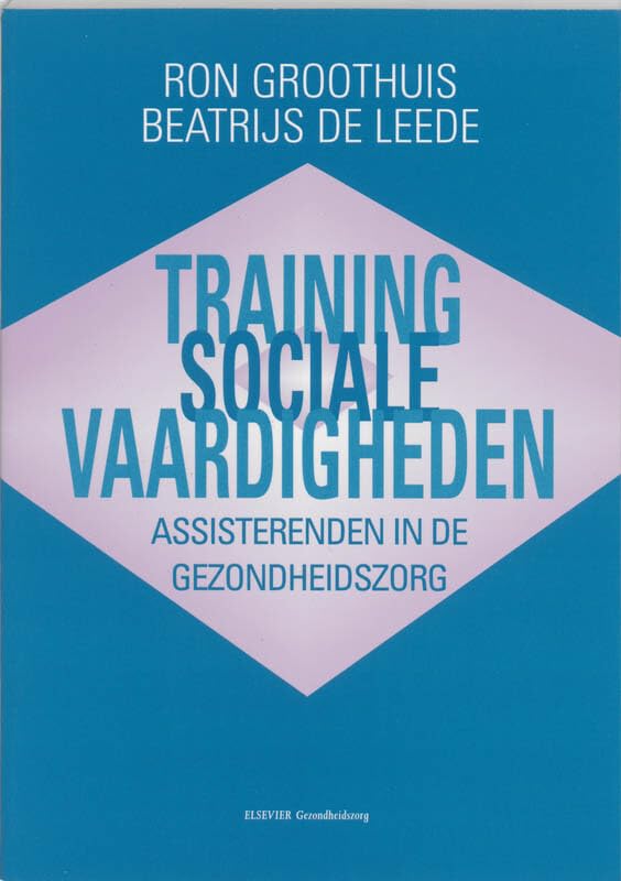 Training sociale vaardigheden voor assisterenden in de gezondheidszorg book