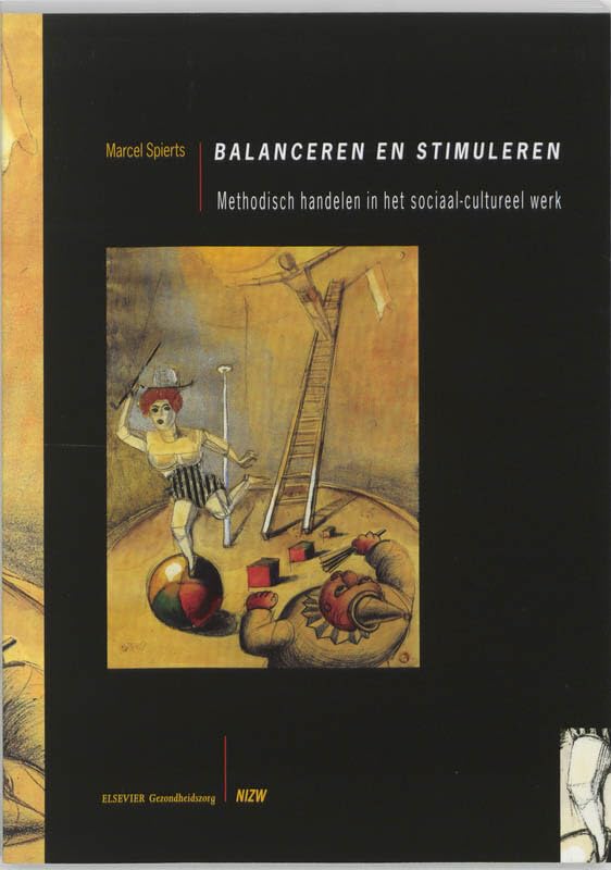 Balanceren en stimuleren: methodisch handelen in het sociaal-cultureel werk book