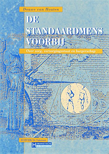 De standaardmens voorbij: over zorg, verzorgingsstaat en burgerschap book