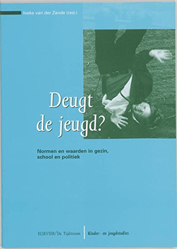 Deugt de jeugd?: normen en waarden in gezin, school en politiek book