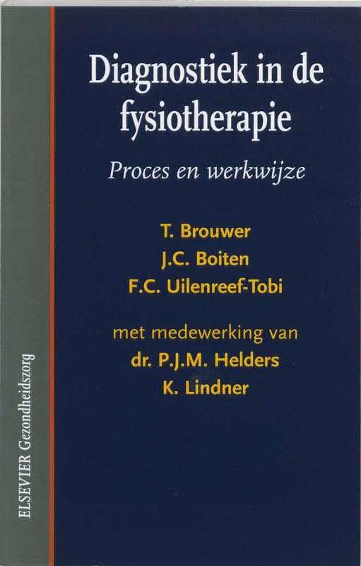 Diagnostiek in de fysiotherapie: proces en werkwijze Medicine