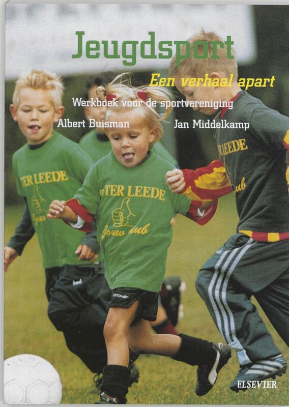 Jeugdsport: een verhaal apart : een werkboek voor de sportvereniging book