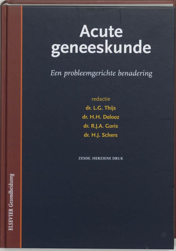 Acute geneeskunde: een probleemgerichte benadering in acute genees- en heelkundige situaties book