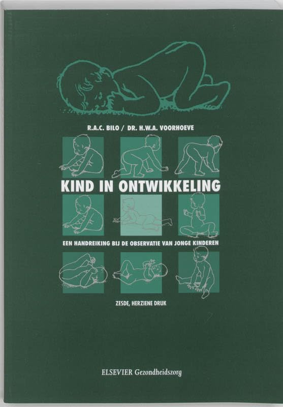 Kind in ontwikkeling: een handreiking bij de observatie van jonge kinderen book