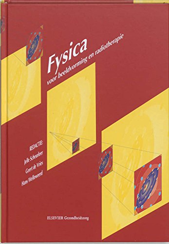 Fysica voor beeldvorming en radiotherapie book