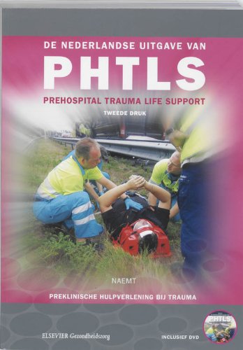 De Nederlandse uitgave van PHTLS: prehospital trauma life support book