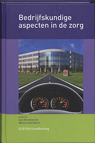 Bedrijfskundige aspecten in de zorg book