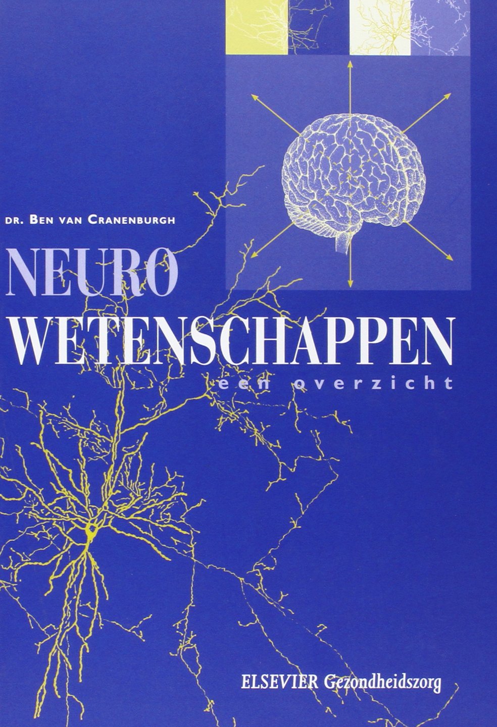 Neurowetenschappen 1 (Toegepaste neurowetenschappen, 1) Medicine