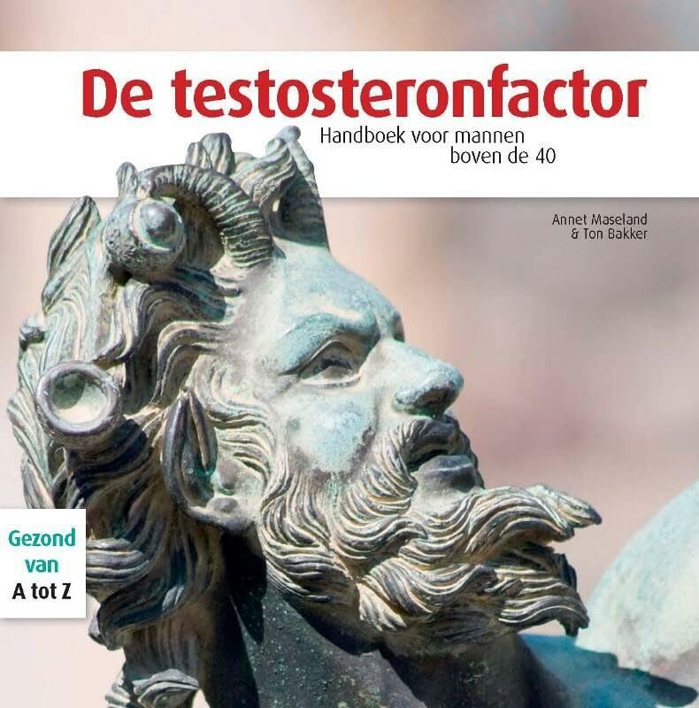 De Testosteronfactor: handboek voor mannen boven de veertig book