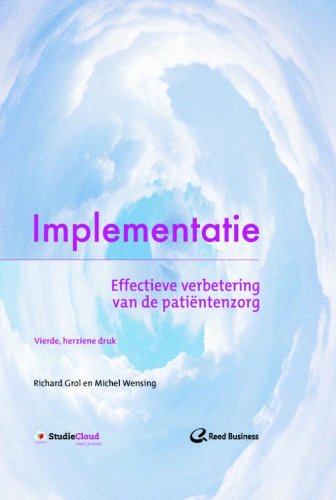 Implementatie: effectieve verbetering in de patiëntenzorg book