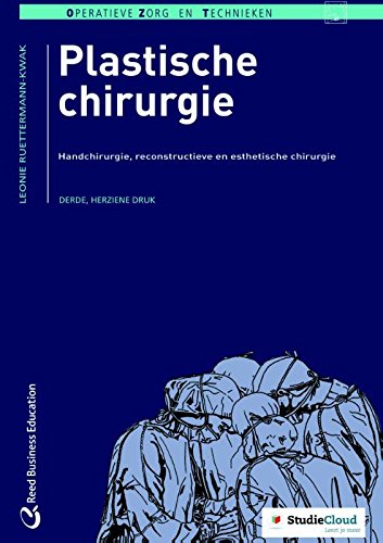 Plastische chirurgie: handchirurgie, reconstructieve en esthetische chirurgie book