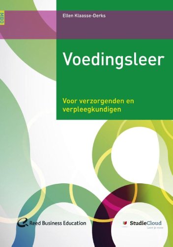 Voedingsleer: voor verzorgenden en verpleegkundigen book