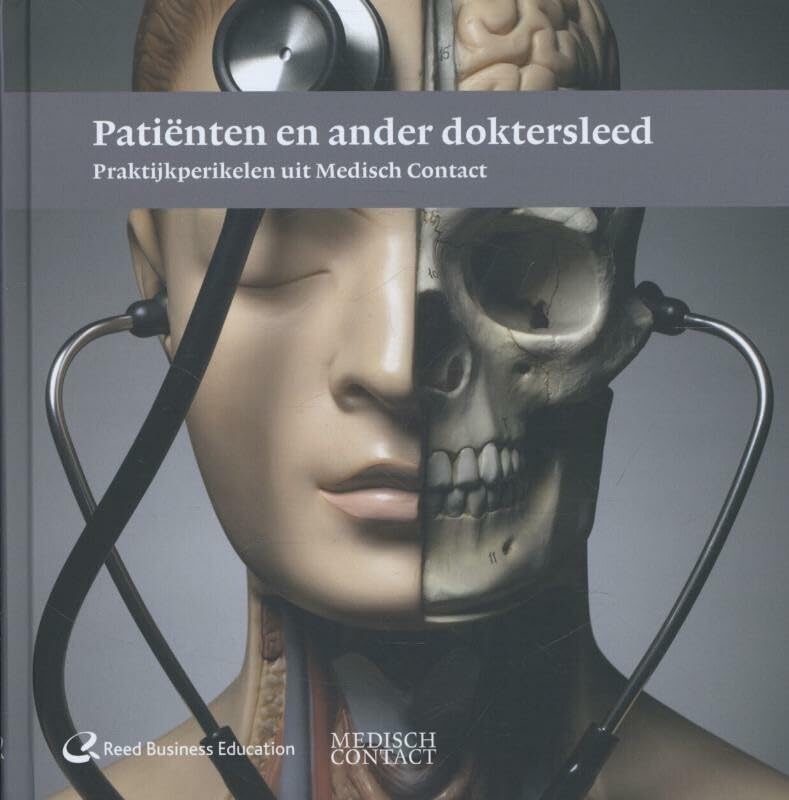 Patiënten en ander doktersleed: praktijkperikelen uit Medisch Contact book