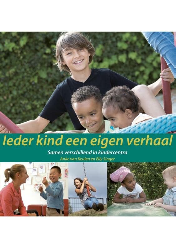 Ieder kind een eigen verhaal: samen verschillend in kindercentra book