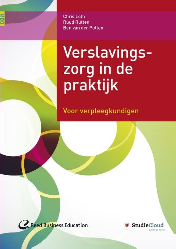 Verslavingszorg in de praktijk: voor verzorgenden en verpleegkundigen book