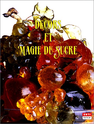 Décors et magie du sucre Books