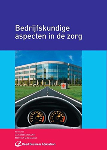 Bedrijfskundige aspecten in de zorg book