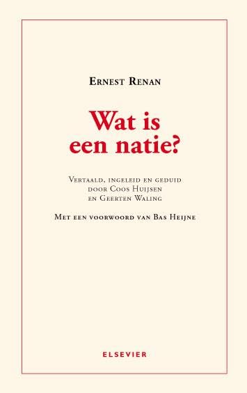 Wat is een natie (Elseviers politieke bibliotheek, 9) Social Sciences