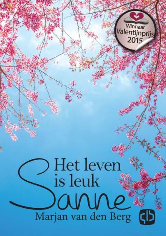 Het leven is leuk Sanne: grote letter uitgave book