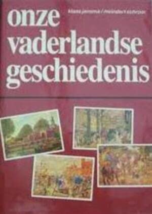 Onze vaderlandse geschiedenis book