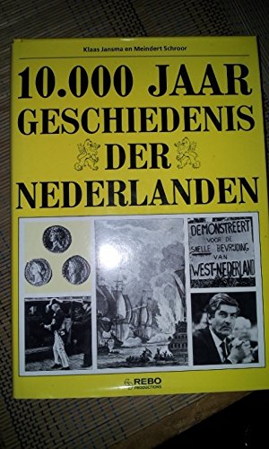 10.000 jaar geschiedenis der Nederlanden Politics & History