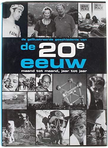 GESCHIEDENIS VAN DE TWINTIGSTE EEUW IN FOTO'S Books