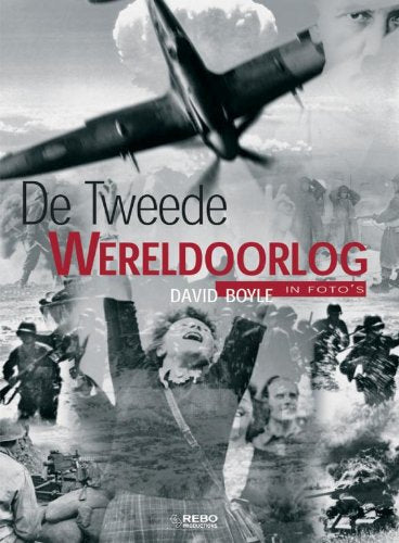 De Tweede Wereldoorlog in foto's Social Sciences