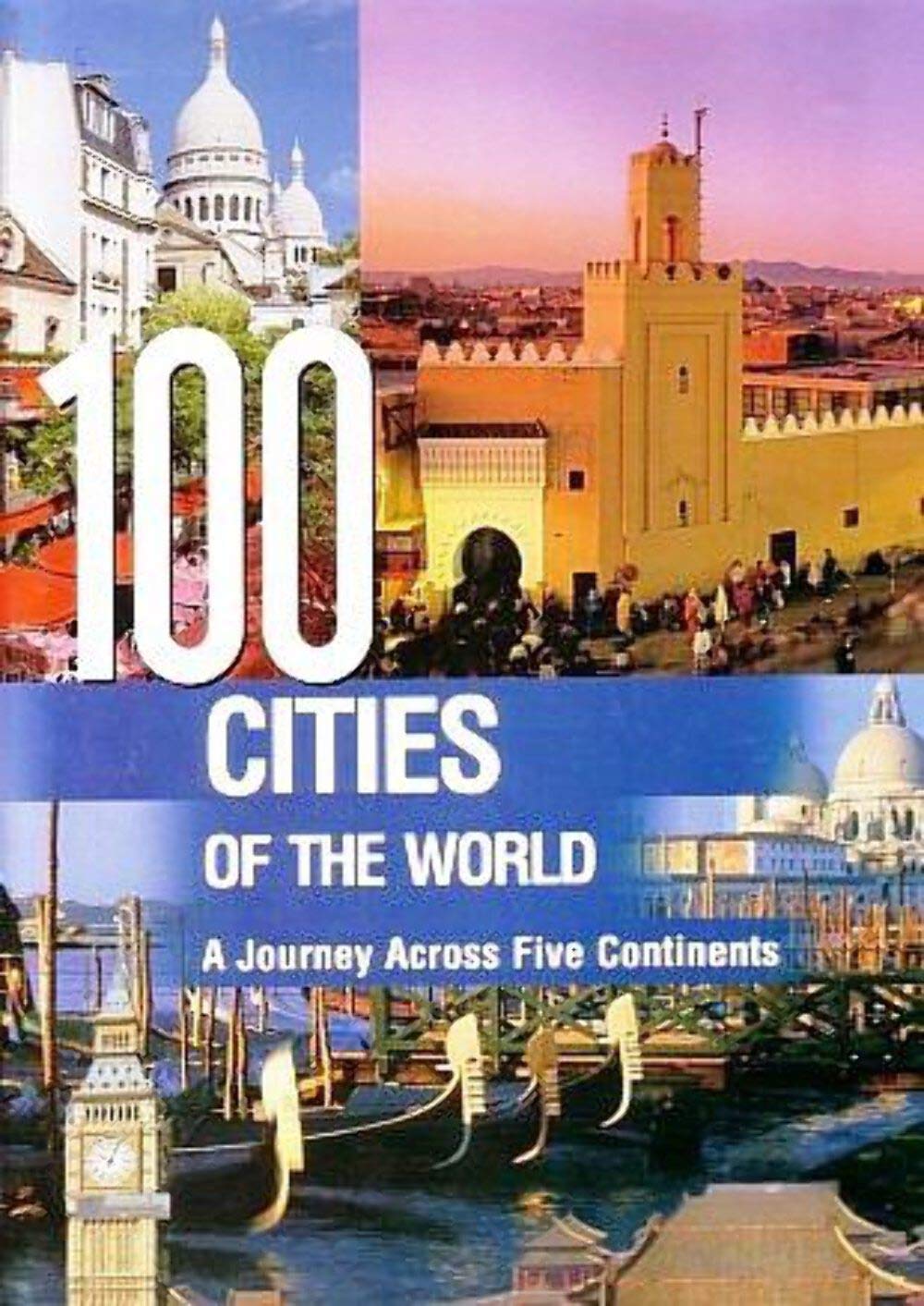 100 Cities of the World (Travel Books) NA Books