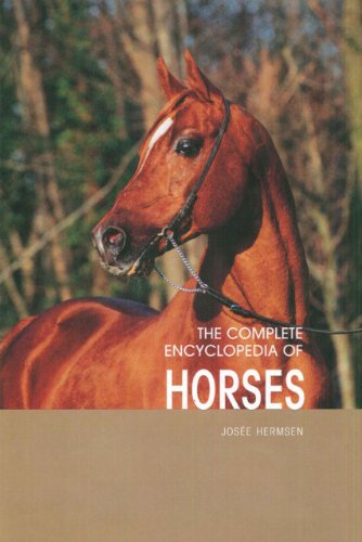 The Complete Encyclopedia of Horses: Includes Caring for Your Horse and All Equestrian Sports and Skills Mathematics
