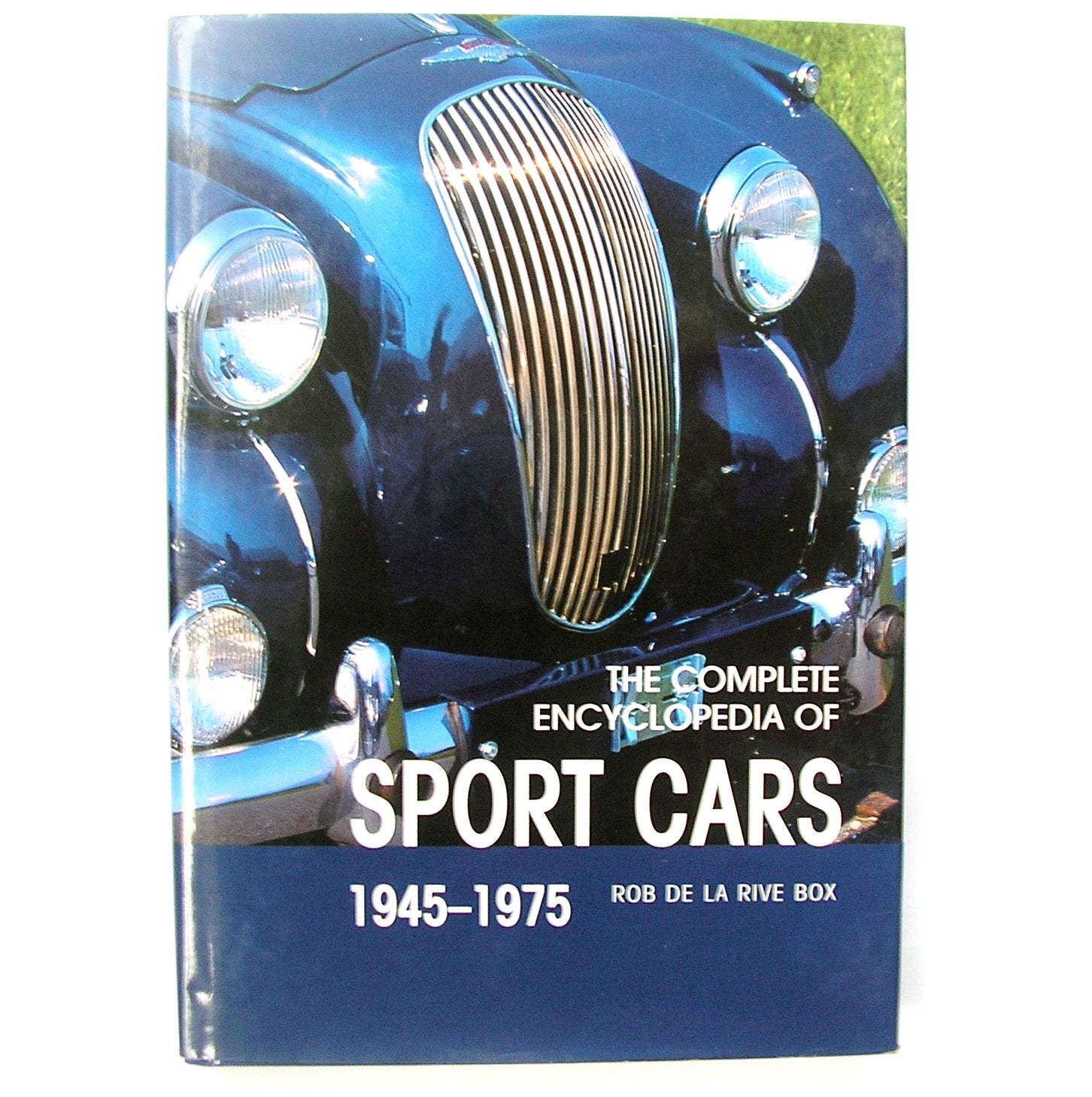 The Complete Encyclopedia Of Sports Cars: Classic Era : Informative Text with over 750 Color Photographs Reference Books