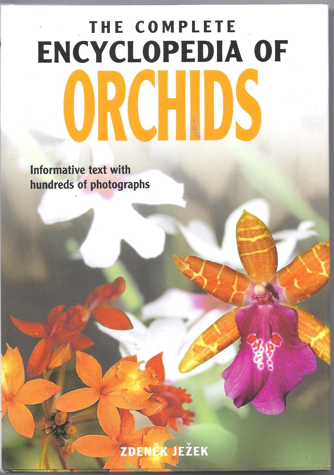 The Complete Encyclopedia Of Orchids: Informative Text with Hundreds of Photographs Mathematics